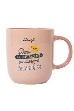 Mr. Wonderful Taza Dicen las constelaciones que merezco vacaciones